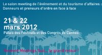 Heavent Meetings Sud, déjà prometteur. Du 21 au 22 mars 2012 à Cannes. Alpes-Maritimes. 